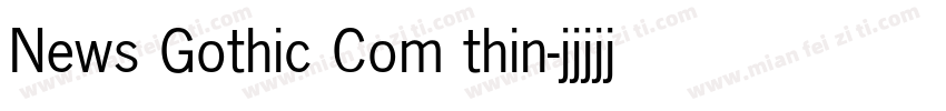 News Gothic Com thin字体转换